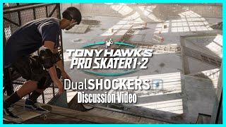 Tony Hawks Pro Skater 1 & 2 - DualShockers Discussion