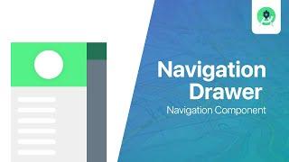 Navigation Drawer with Navigation Component - Android Studio Tutorial