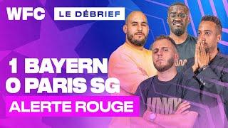  Debrief Bayern Munich - PSG (1-0) / Ligue des Champions