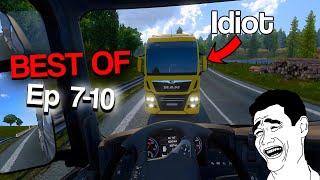 BEST OF IDIOTS in Trucks- ETS2MP - Ep 7-10 | Funny Moments