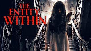 The Entity Within | Full Horror Thriller Movie