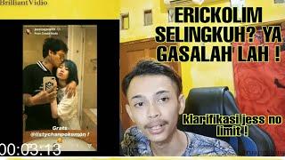 ERICKO LIM S3LINGKUH SAMA NISTY CHAN KO LU YANG NGEGAS ?