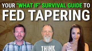 Your "What If" Survival Guide to Fed Tapering