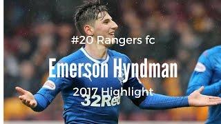 Emerson Hyndman CM ■/20/ Rangers FC▶︎The American◆ 2016/2017 Highlight [HD]