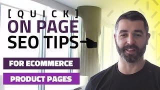 [QUICK] On Page SEO Tips for Ecommerce Product Pages