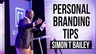 Personal Branding Tips - Simon T Bailey