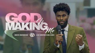 God Is Making Me | Min Jonathan Isaac | 230402S