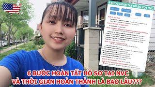 6 Bước Hoàn Tất Hồ Sơ Với NVC Và Thời Gian Hoàn Thành Là Bao Lâu? | Di Trú Mỹ