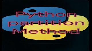 Python partition method | Advance python function partition | python short video explanation