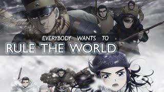 Everybody Wants to Rule the World [Golden Kamuy AMV]