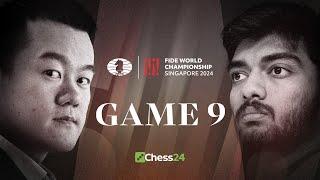 GUKESH vs. DING! FIDE WORLD CHAMPIONSHIP 2024 Game 9 | Will Anyone Capitalize On Chances?