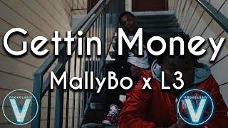 MallyBo x L3 - "Gettin' Money" | Dir by @Mota Media