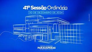 41ª Ordinária da 4ª Sessão Legislativa da 9ª Legislatura