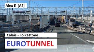 Durch den Eurotunnel (Ärmelkanal) von Calais (Frankreich) nach Folkestone (England)  |  Alex E