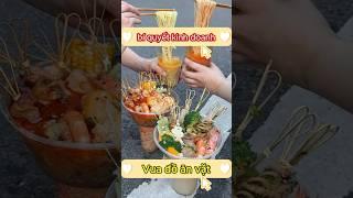 Truyền lại bí quyết bán đồ ăn vặt #trending #food #viralvideo #streetfood #amthuc #anvat