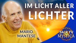 Mario Mantese – Im Licht aller Lichter: Begegnung mit Meister M außerhalb von Leben und Tod