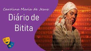 CRÍTICA | Carolina Maria de Jesus: Diário de Bitita