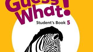 Guess What!Grade 5,Student book6/ unit1