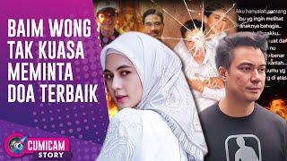 Baim Wong Minta Doa Terbaik Untuk Masalah Rumah Tangganya Dengan Paula Verhoeven | CUMISTORY