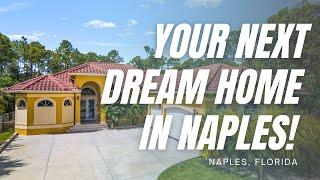 Your Next Dream Home In Naples, FL