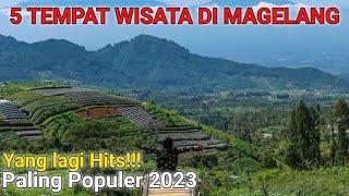 5 TEMPAT WISATA DI MAGELANG YANG LAGI HITS 2023