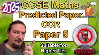 OCR GCSE Maths - Predicted Paper 5 - June 2025 -  Higher Tier
