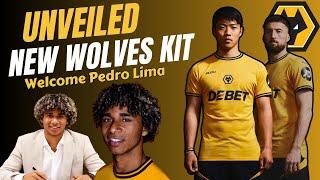 THOUGHTS  Wolves Unveil New Main Kit & PEDRO LIMA SIGNs