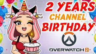 *2 Years Channel BIRTHDAY* Celebration Stream!  Overwatch 2