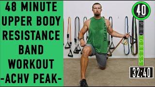 48 Minute Upper Body Resistance Band Workout - ACHV PEAK