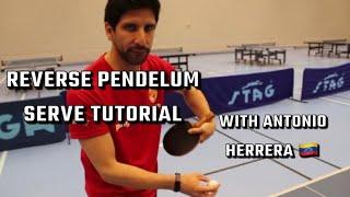 REVERSE PENDELUM SERVE TUTORIAL | Antonio Herrera | Venezuela national team | Advanced level