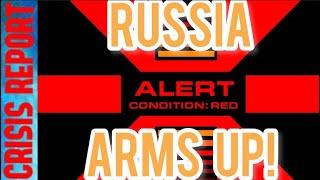 CRISIS REPORT 9/11/24 RUSSIA ARMED UP