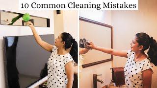 10 Common Cleaning Mistakes And How To Correct Them - Cleaning Tips