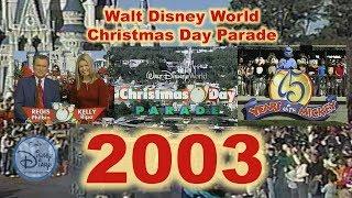 2003 Walt Disney World Christmas Day Parade | Regis Philbin | Kelly Ripa | Robin Roberts