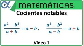 Cocientes notables video 1 | Álgebra – Vitual