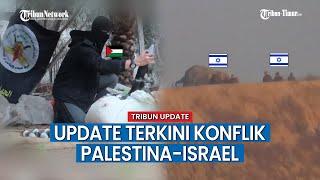UPDATE TERKINI Konflik Palestina-Israel, Pejuang Palestina Eliminir 573 Tentara Israel di Gaza