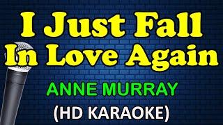 I JUST FALL IN LOVE AGAIN - Anne Murray (HD Karaoke)