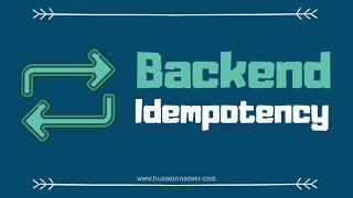 Why Idempotency is very critical in Backend Applications