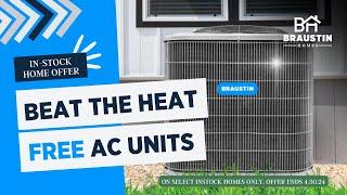 Beat the Texas Heat with a FREE AC Unit from Braustin Homes