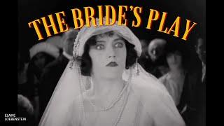 The Bride's Play (1922)