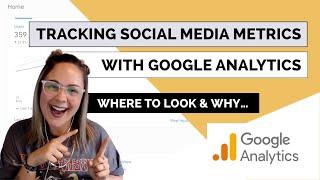 GA4 Social Media Tracking: How to Look at Your Data & What it Means