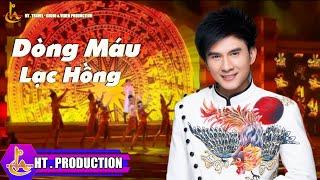 DÒNG MÁU LẠC HỒNG || ĐAN TRƯỜNG | GIỔ TỔ HÙNG VƯƠNG 21/04/2021