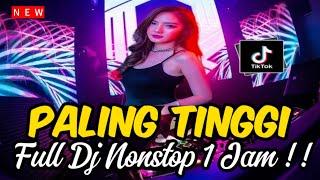 FULL DJ PALING TINGGI ‼️ 1 JAM NONSTOP PALING ENAK‼️REMIX FUNKOT PALING KENCANG‼️DJ TIKTOK FULL BASS