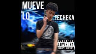 MUEVE LO TECHEKA - Rena Star  (PROD BY@Mati_Drip)