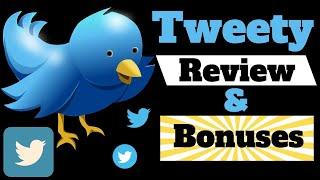 tweety Review - Tweety Review And Custom Bonuses - Tweety Demo and Walkthrough