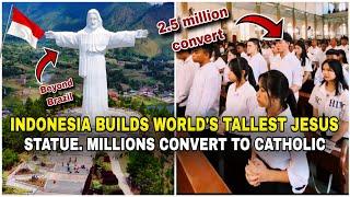 INDONESIA Inaugurates World's Tallest JESUS STATUE‼️2.5 millions convert to Catholic. Amazing!