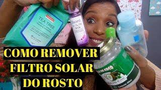 Como Remover Filtro Solar da Pele: Produtos Para Remover Filtro Solar e Maquiagem