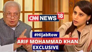 Arif Mohammad Khan Exclusive Interview | Hijab Row | Karnataka Hijab News| CNN News18 Live