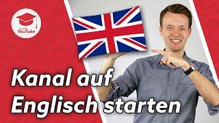 YouTube-Kanal auf Englisch starten: Das solltest du beachten #wiegehtYouTube