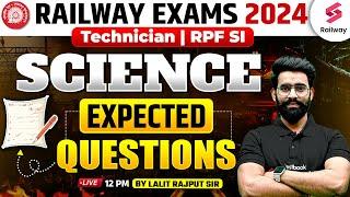 RRB Technician & RPF SI Science Expected Questions 2024 | Science By Lalit Rajput Sir