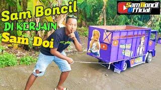 Truk Sam Boncil_Di Tarik Sam Doi